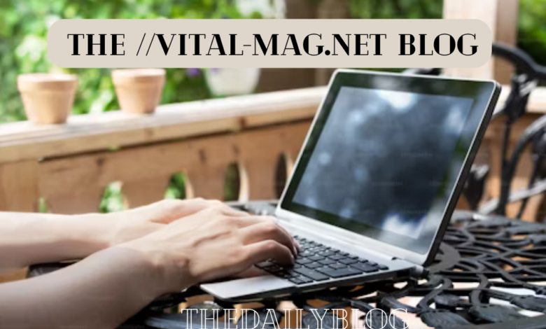 The //vital-mag.net Blog