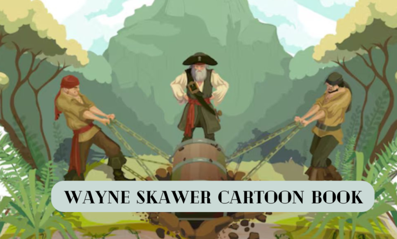 Wayne Skawer Cartoon Book