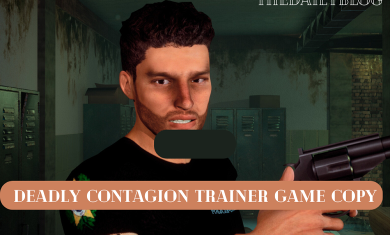 Deadly Contagion Trainer Game Copy