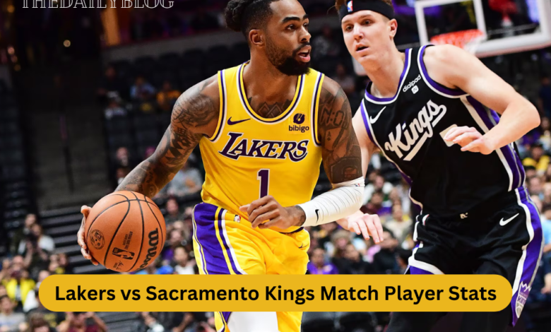 Lakers vs Sacramento Kings Match Player Stats