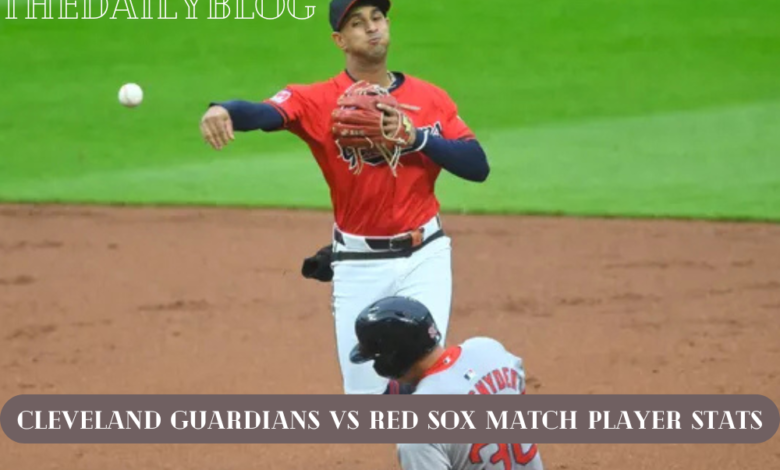 Cleveland Guardians vs Red Sox Match Player Stats